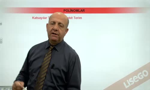 EBA MATEMATİK LİSE 4 POLİNOMLAR- KATSAYILAR TOPLAMI VE SABİT TERİM