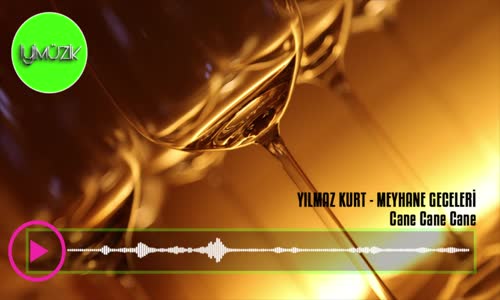 Yılmaz Kurt - Cane Cane Cane