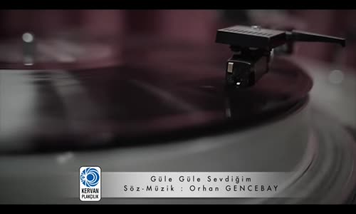 Orhan Gencebay - Güle Güle