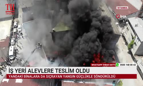 İŞ YERİ ALEVLERE TESLİM OLDU