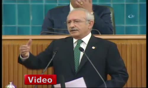 Kılıçdaroğlu- 'Sayın Başbakan’a Çağrı Yapıyorum