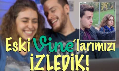 Sevgilimle Eski Vine'larımızı İzledik - Alper Rende