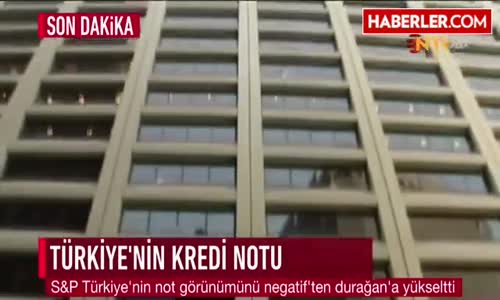 Son Dakika! S&P Türkiye'nin Kredini Notunu Sabit Tuttu, Görünümünü Yükseltti