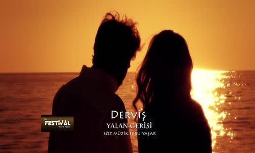 Derviş - Yalan Gerisi