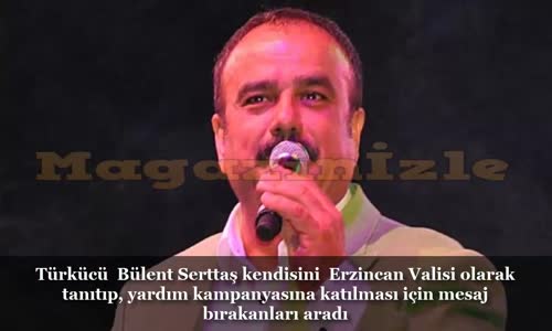 Bülent Serttaş 15 Bin TL Dolandırıldı