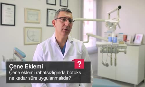 Çene Eklemi Rahatsızlığında Botoks Ne Kadar Süre Uygulanmalıdır