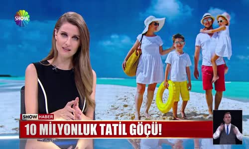 10 milyonluk tatil göçü!