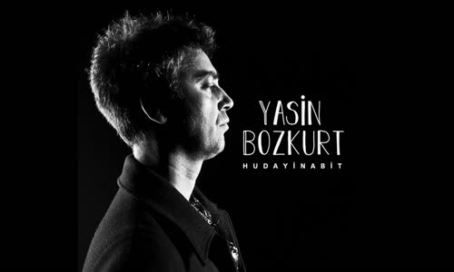 Hudayinabit - Yasin Bozkurt