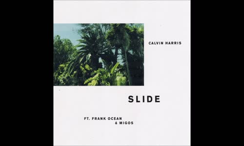 Calvin Harris - Ft. Frank Ocean