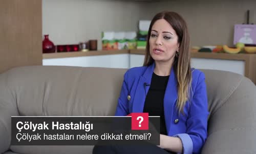 Çölyak Hastaları Nelere Dikkat Etmeli