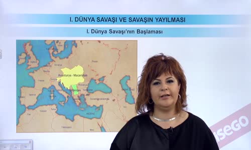 EBA T.C. İNKILAP TARİHİ VE ATATÜRKÇÜLÜK  LİSE - I.DÜNYA SAVAŞI VE SAVAŞIN YAYILMASI - I.DÜNYA SAVAŞI'NIN BAŞLAMASI