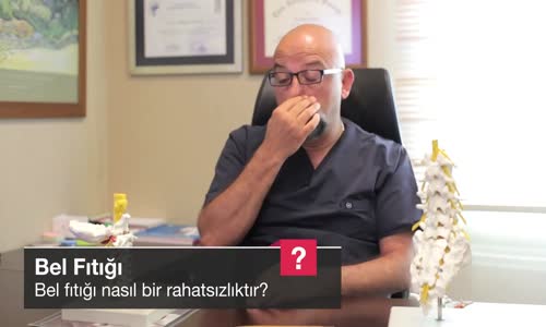 Bel Fıtığı Nasıl Bir Rahatsızlıktır