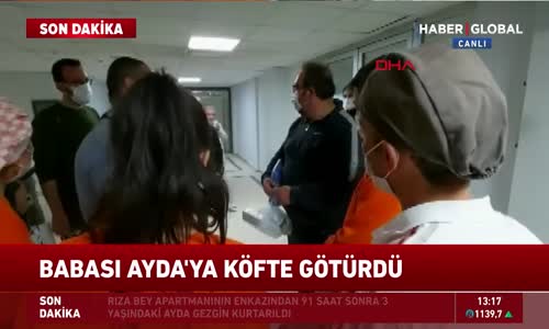 Babası Ayda'ya Köfte Götürdü 