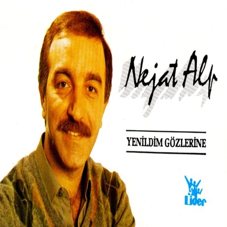 Nejat Alp  Unutmayacaktın 