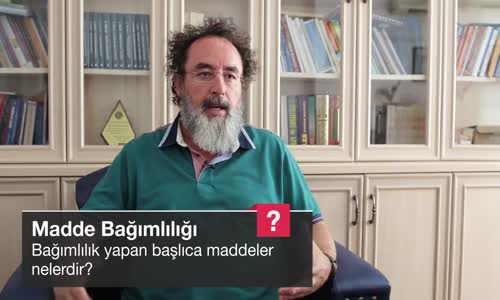 Bağımlılık Yapan Başlıca Maddeler Nelerdir