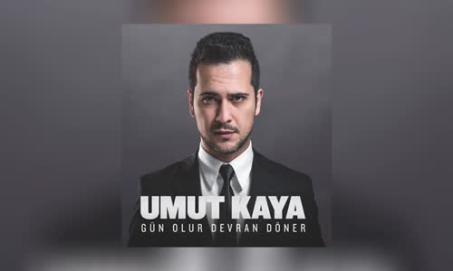 Umut Kaya - Son (Gün Olur Devran Döner)