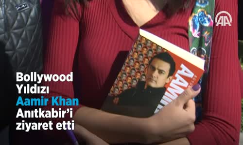 Bollywood Yıldızı Aamir Khan  Anıtkabir'i Ziyaret Etti