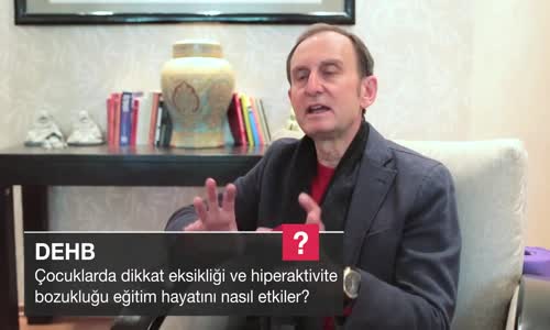 Çocuklarda Dikkat Eksikliği Ve Hiperaktivite Bozukluğu Eğitim Hayatını Nasıl Etkiler