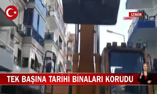 İzmir'de Bir Kadın Tek Başına Tarihi Binaların Yıkımını Durdurdu! İşte Görüntüler