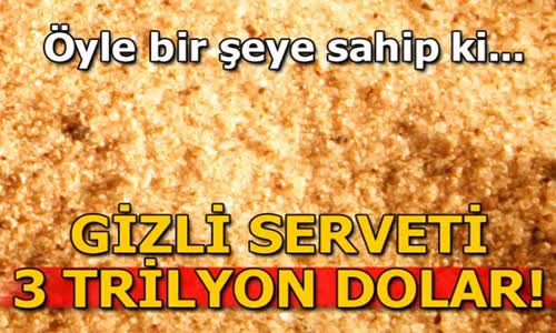 Gizli Serveti 3 Trilyon Dolar