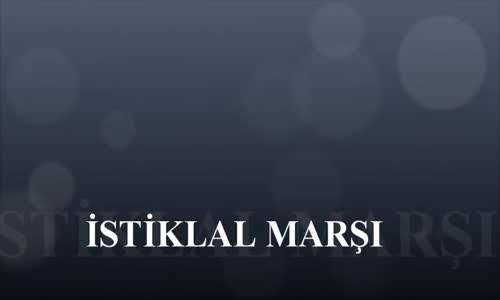 2015-2016 Yılı Son Haliyle Yeni İstiklal Marşı