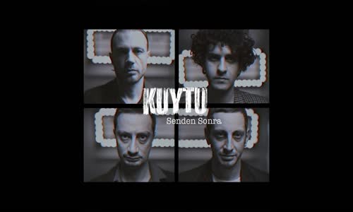 Kuytu - Senden Sonra