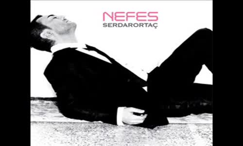 Serdar Ortaç - Nefes (2008)