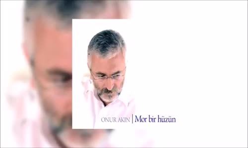 Onur Akın - Kiraz Mevsimiydi 