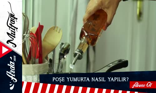 Poşe Yumurta Nasıl Yapılır