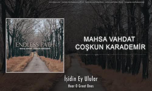 Mahsa Vahdat & Coşkun Karademir - İşidin Ey Ulular