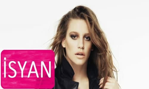 Serenay Sarıkaya - İsyan Yeni