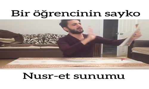 Bir Öğrencinin Sayko Nusret Sunumu