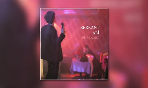 Berkant Ali - Bu Hayatta