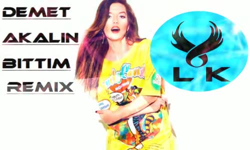 Demet Akalın - Bittim (Remix)