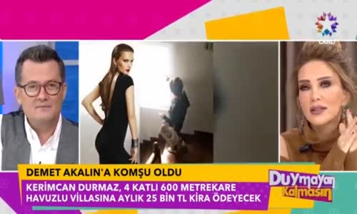 Kerimcan Durmaz Demet Akalın'a Komşu Oldu