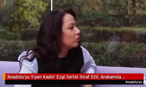 Ezgi Sertel'in Arabasında Buzdolabıyla Gezmesi