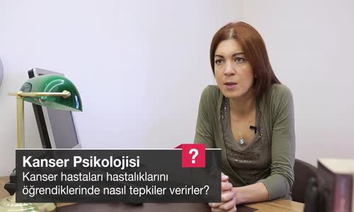 Kanser Hastaları Hastalıklarını Öğrendiklerinde Nasıl Tepkiler Verirler