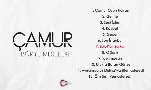 Çamur - Bulut'un Şarkısı