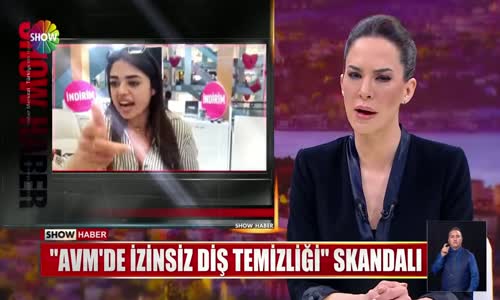 Avm'De İzinsiz Diş Temizliği Skandalı