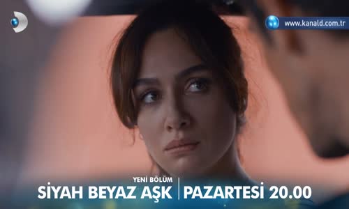 Siyah Beyaz Aşk 2. Bölüm Fragmanı