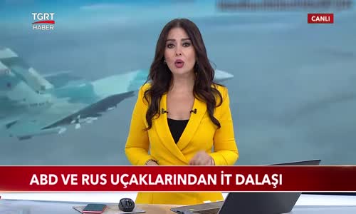 ABD ve Rus Uçaklarından İt Dalaşı 