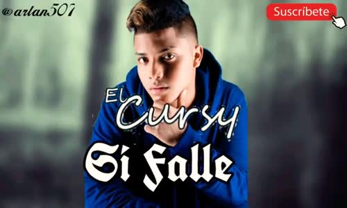 El Cursy - Si Falle 