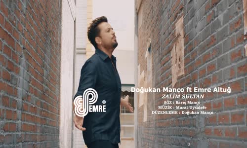 Doğukan Manço Feat Emre Altuğ - Zalim Sultan