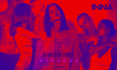 Inna - Nirvana A Lex Latin Remix