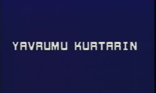 Yavrumu Kurtarın 1987