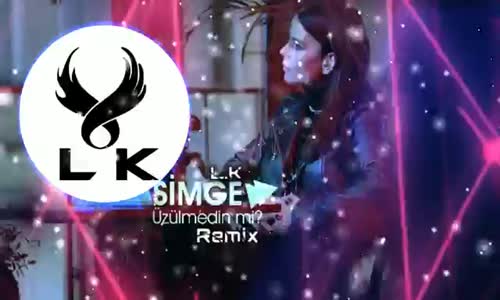 Simge Üzülmedin Mi Remix 2018 Lokman Karaca Remix