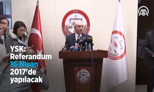 YSK_ Referandum 16 Nisan 2017'de Yapılacak 