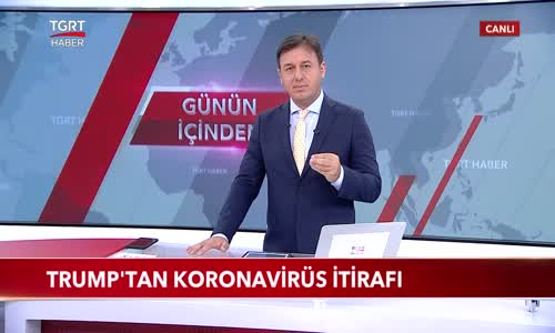 Trump'tan Koronavirüs İtirafı 