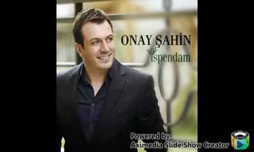 Onay Şahin - Kaderim Karalandı