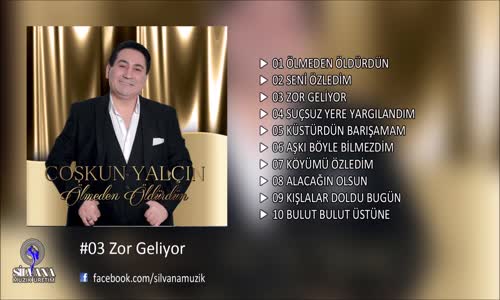 Coşkun Yalçın - Zor Geliyor